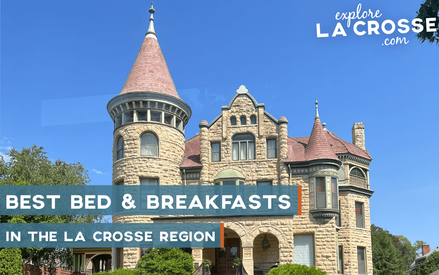 best bed and breakfast in the la crosse region