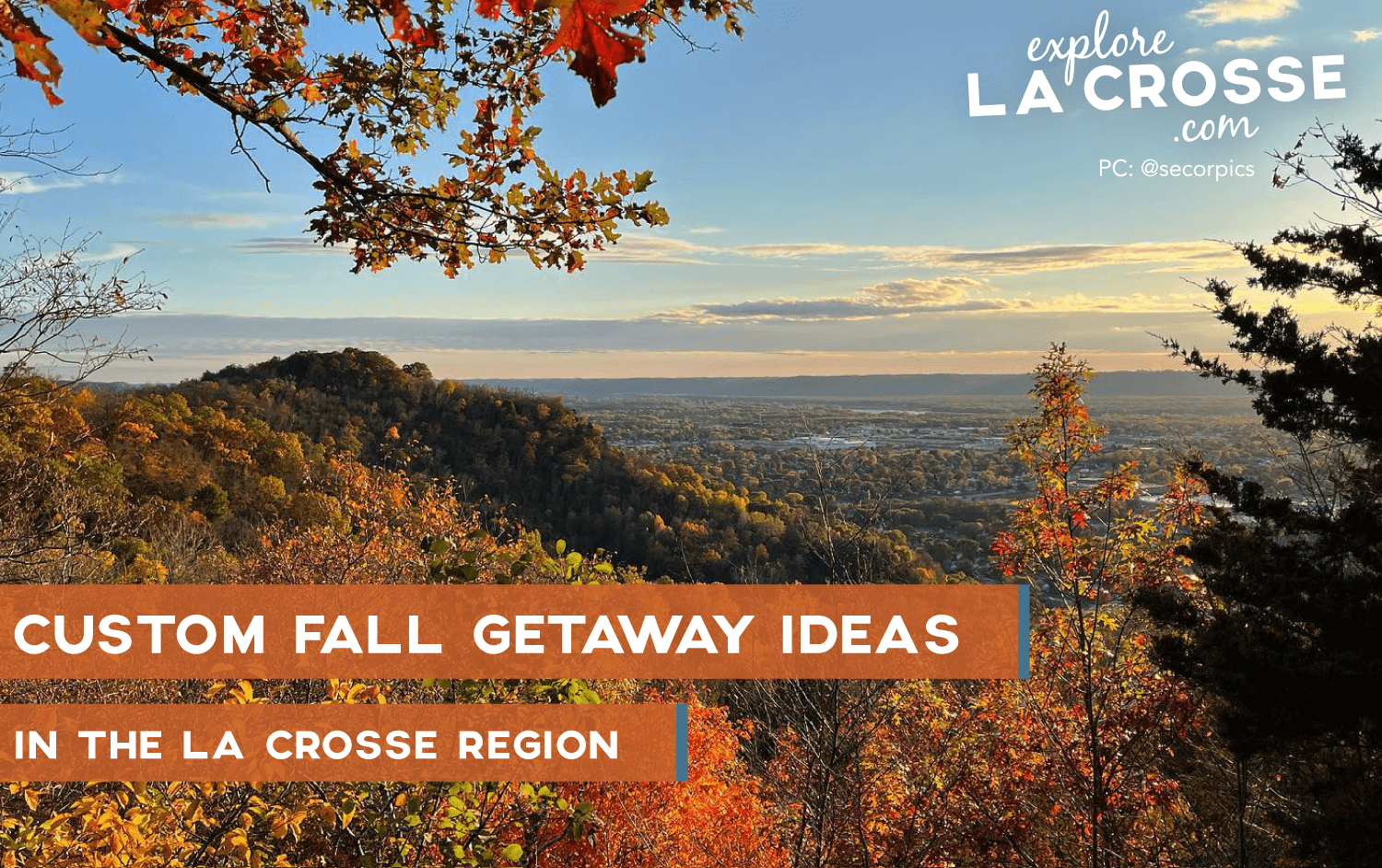 Custom Fall Getaway Ideas